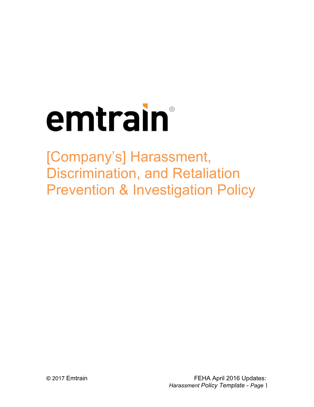 Company S Harassment, Discrimination, and Retaliation Prevention & Investigation Policy