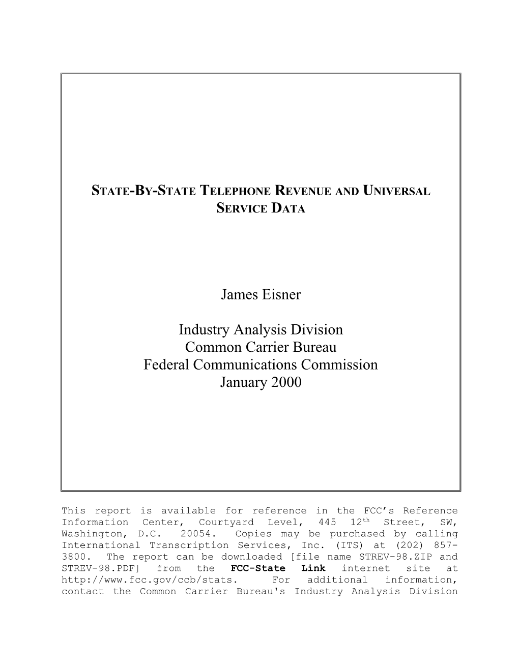 State-By-State Telephone Revenue and Universal Service Data