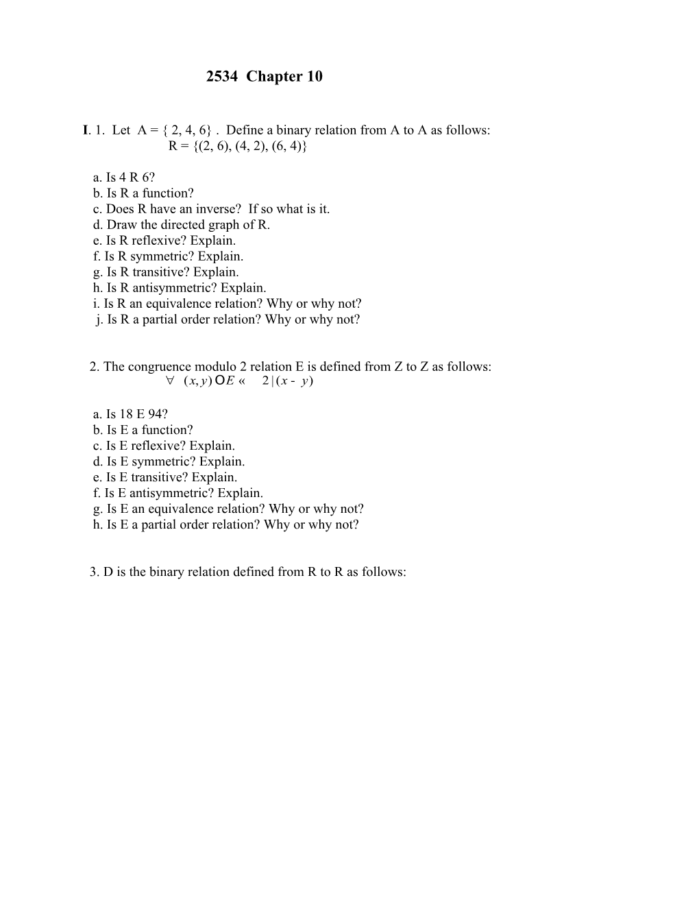 I. 1. Let a = 2, 4, 6 . Define a Binary Relation from a to a As Follows