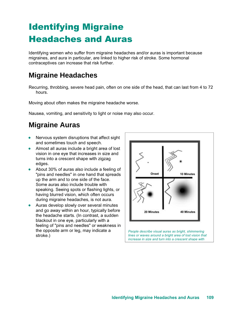Identifying Migraine Headaches and Auras