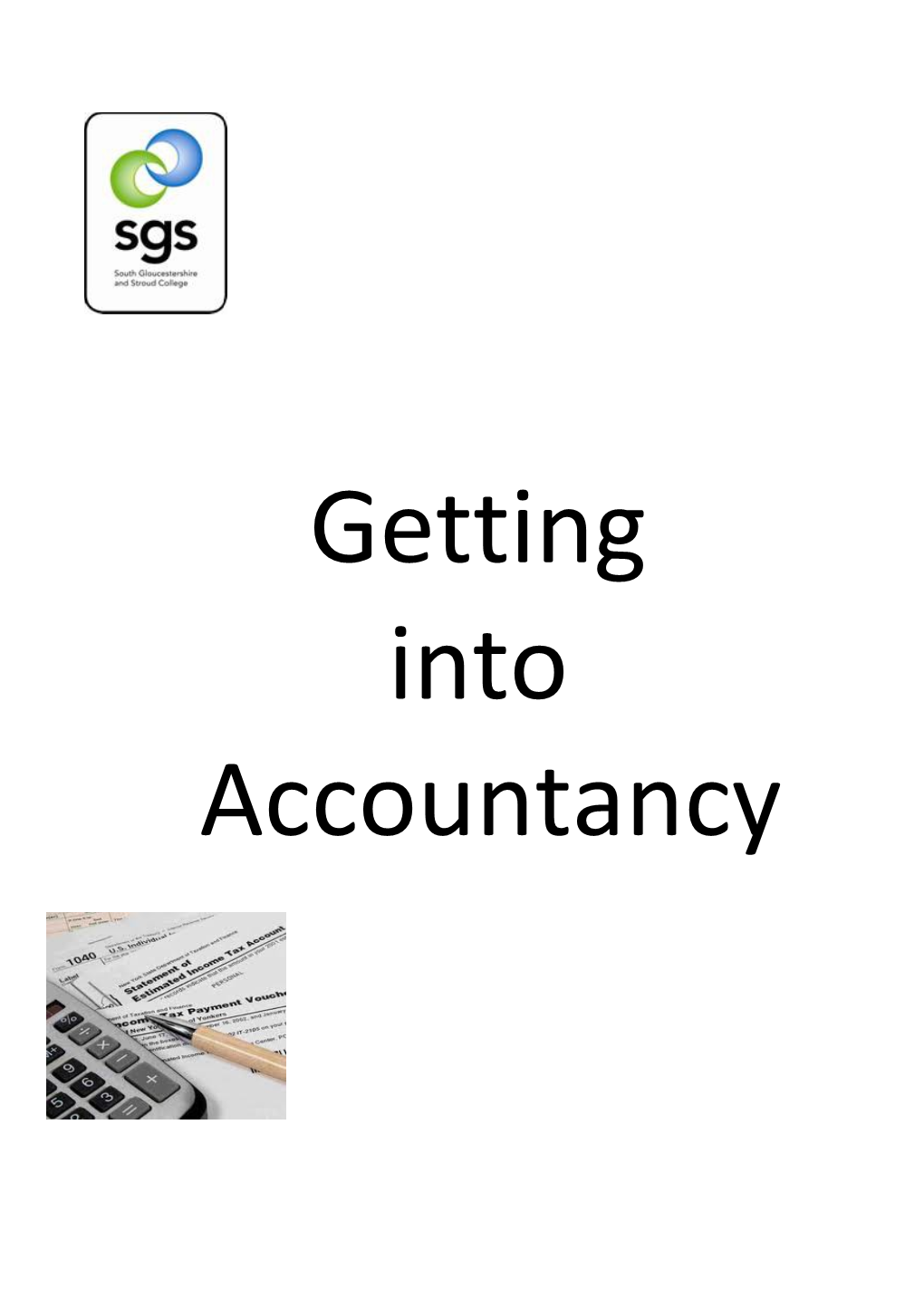 (A Brief Guide Into Accountancy and Related Careers. More Detailed Information Can Be
