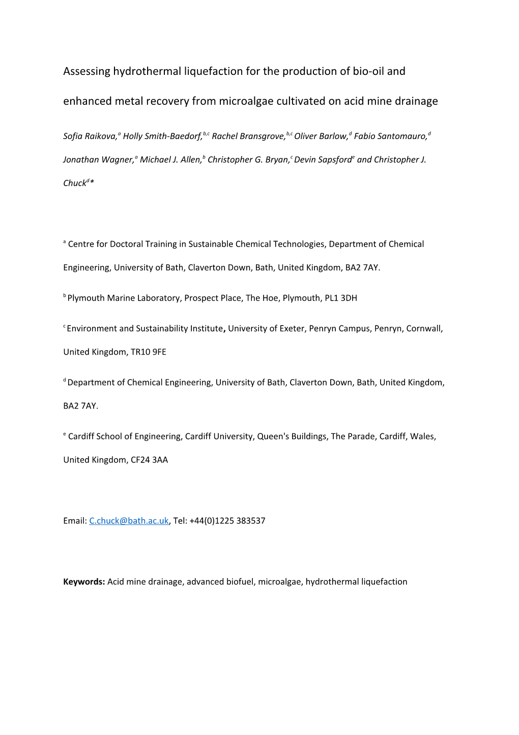 Assessing Hydrothermal Liquefaction for the Production of Bio-Oil and Enhanced Metal Recovery