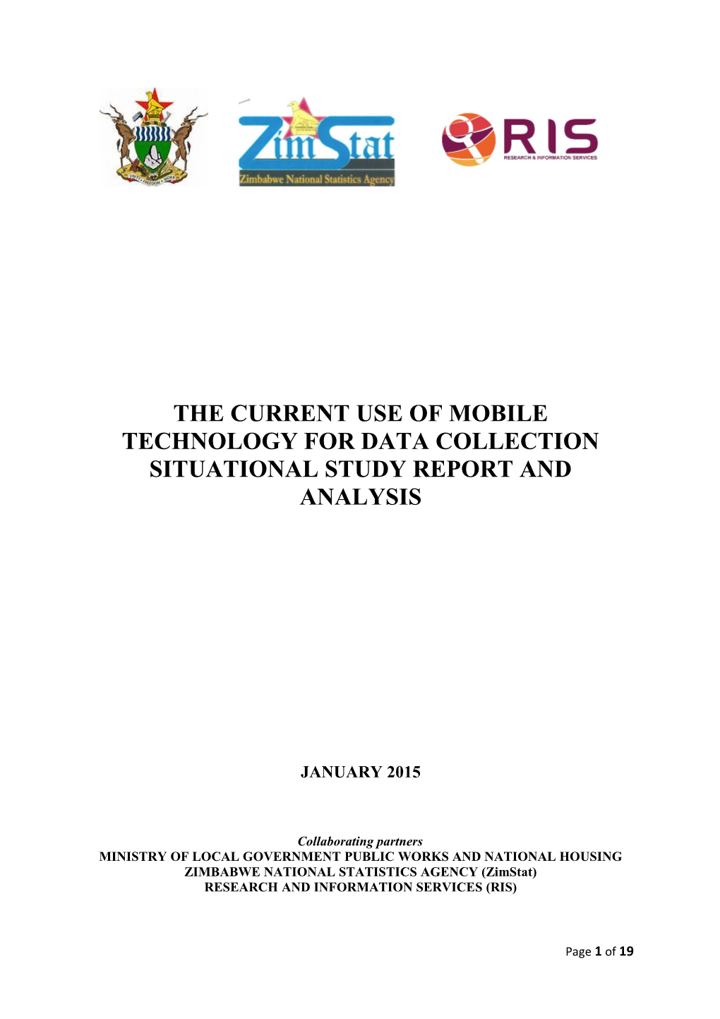 The Current Use of Mobile Technology for Data Collection Situational Study Report and Analysis