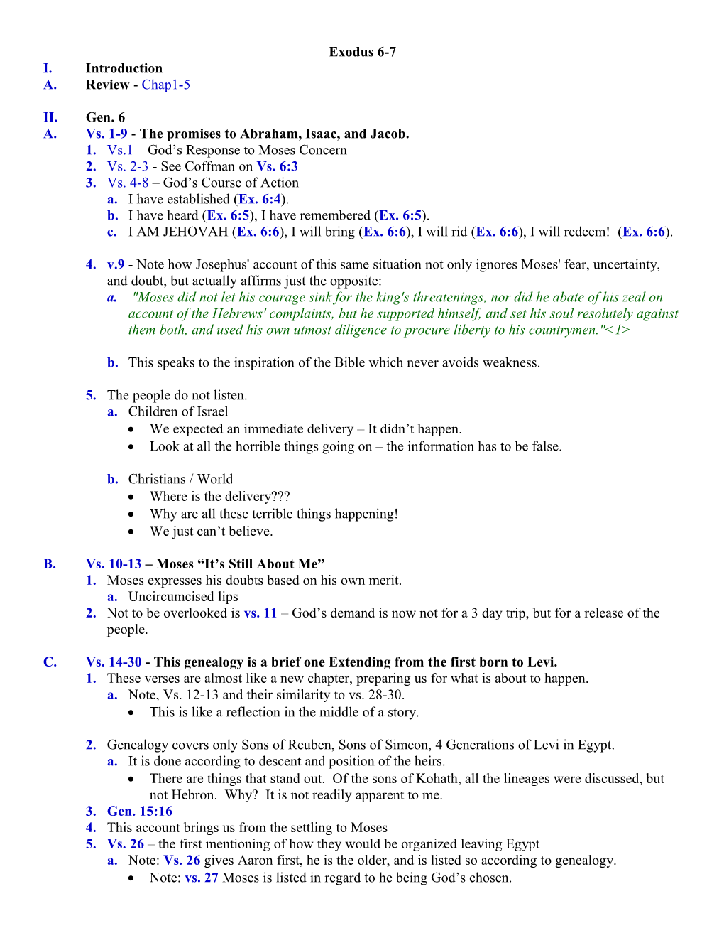 Vs. 1-9 - the Promises to Abraham, Isaac, and Jacob