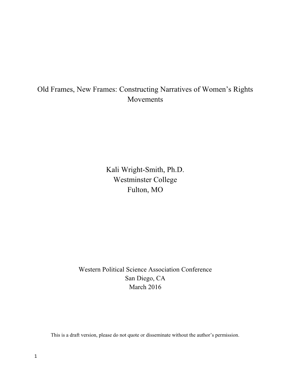 Old Frames, New Frames: Constructing Narratives of Women S Rights Movements