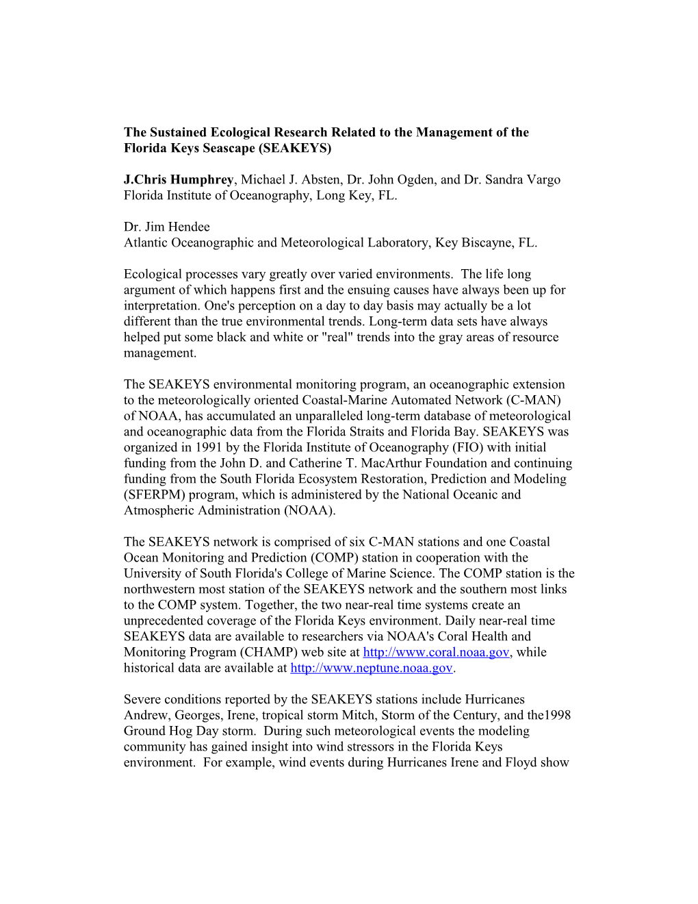 The Sustained Ecological Research Related to the Management of the Florida Keys Seascape