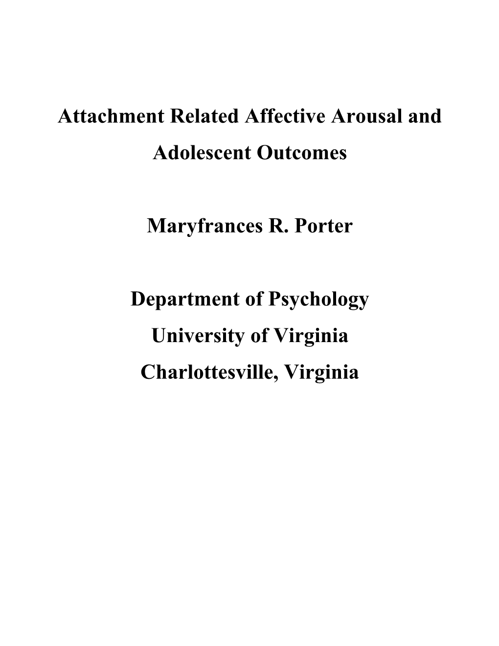 Attachment Related Affective Arousal and Adolescent Outcomes