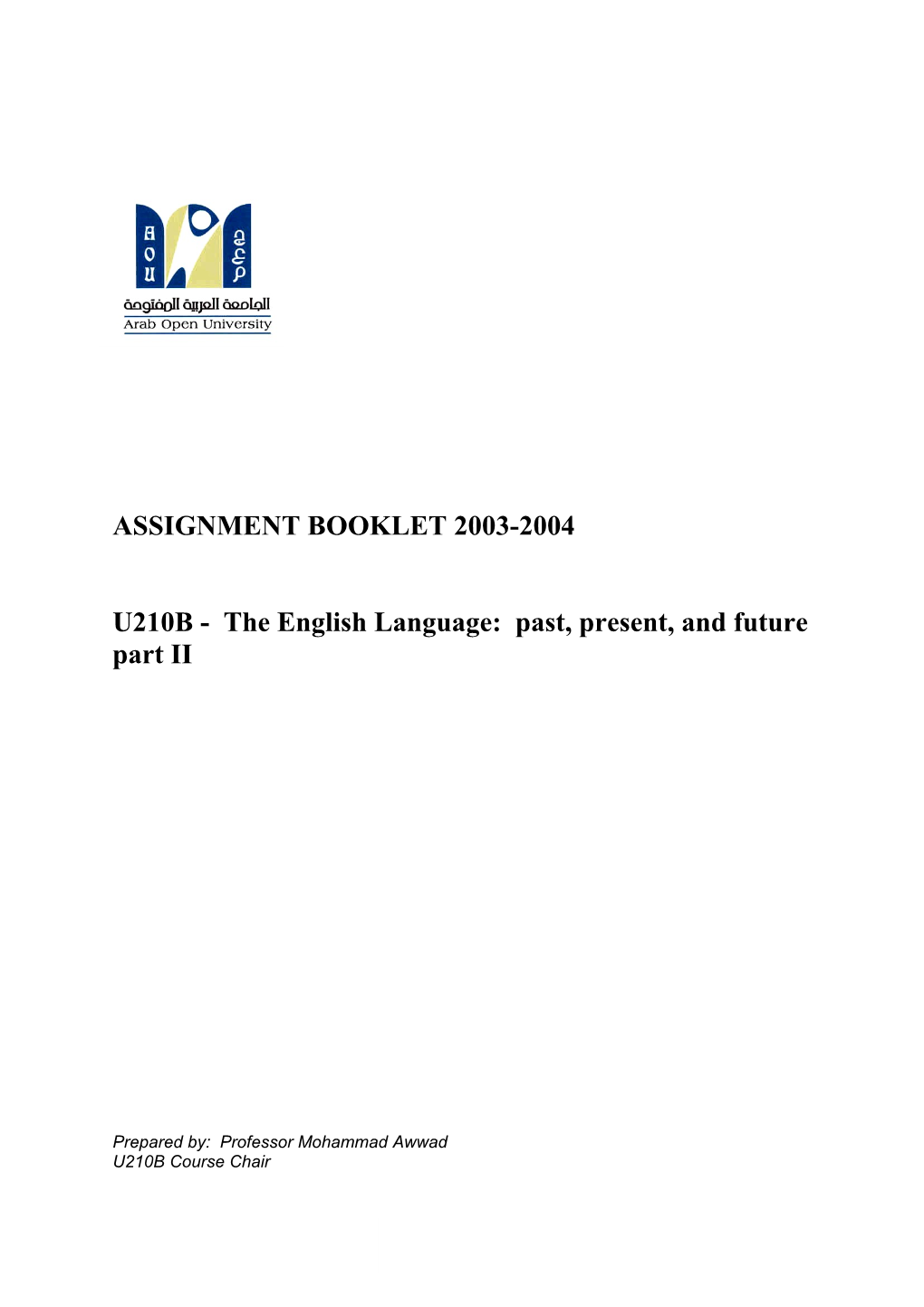U210B - the English Language: Past, Present, and Future Part II