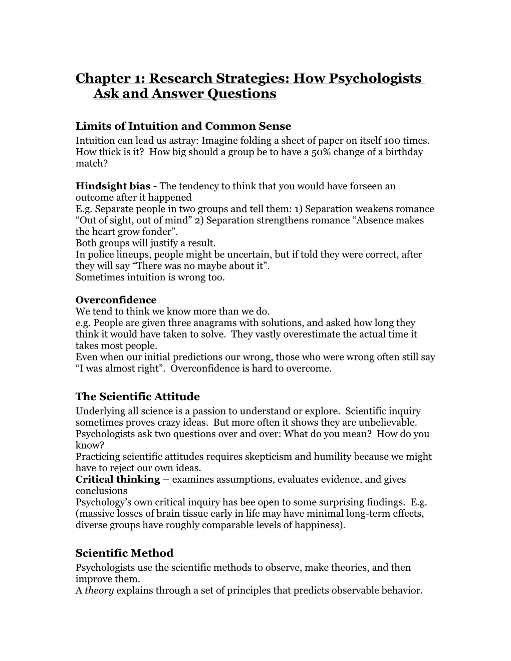 Chapter 1: Research Strategies: How Psychologists Ask and Answer Questions