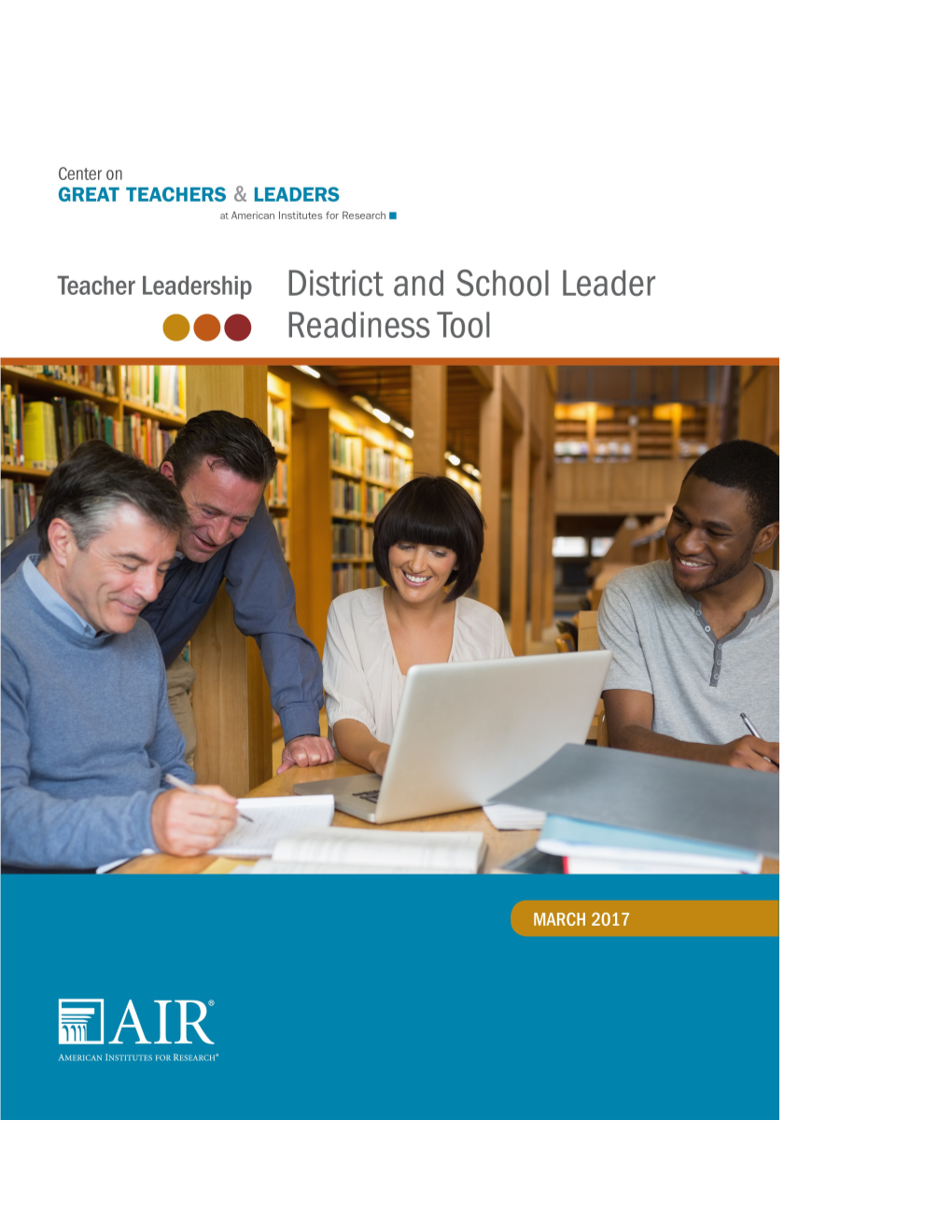 Teacher Leadership:District and School Leader Readiness Tool