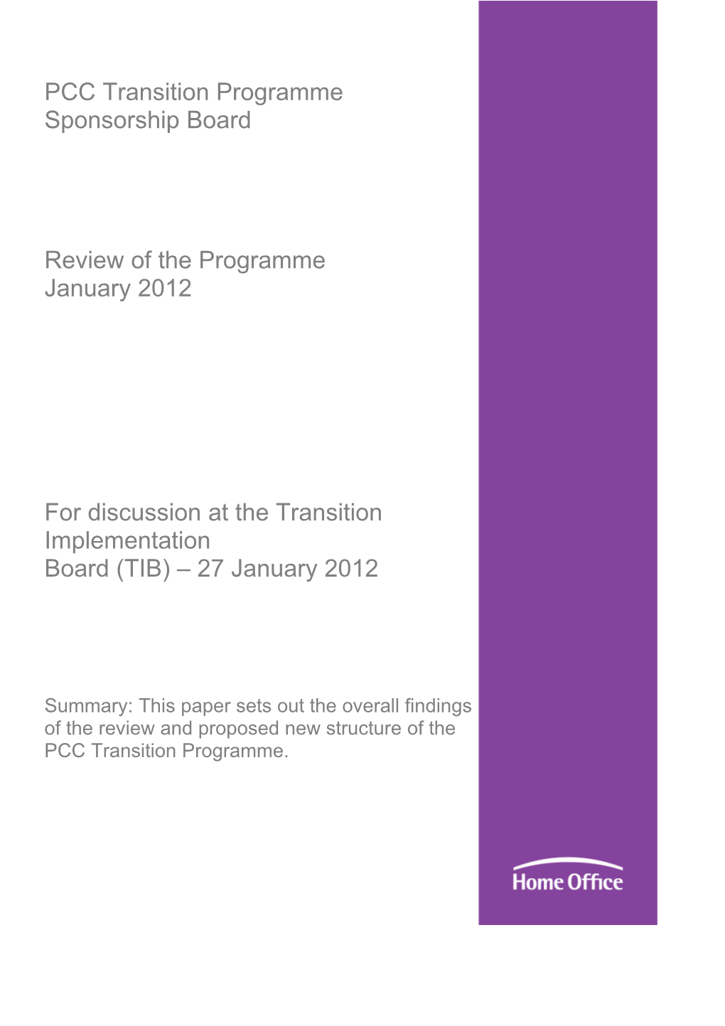 PCC Transition Programme Review New Project Structure