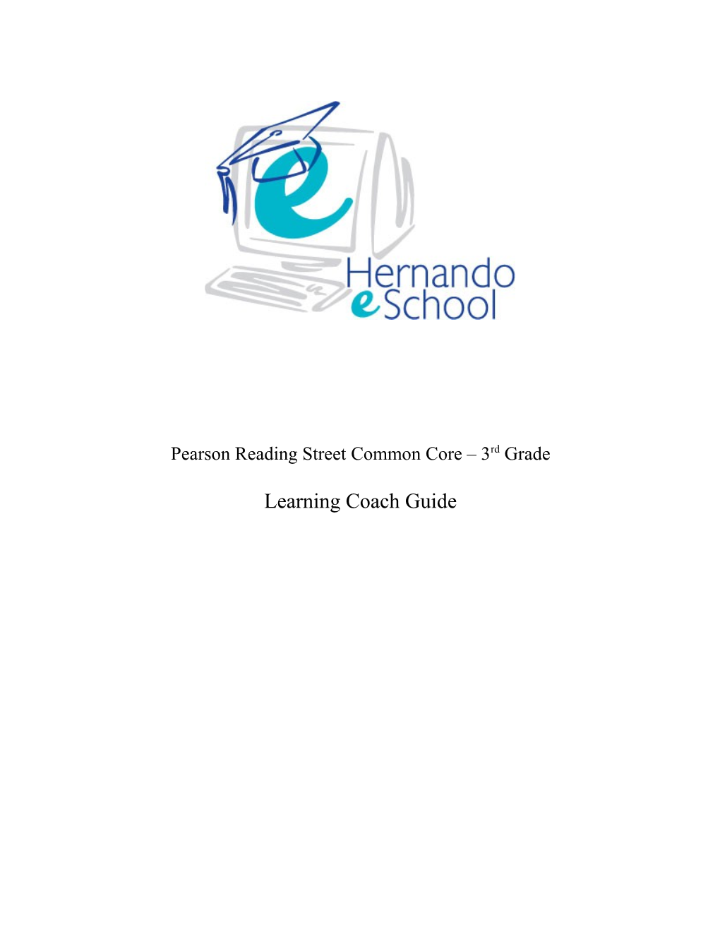 Hernando Eschool Pearson Reading Street Common Core 3Rdgrade