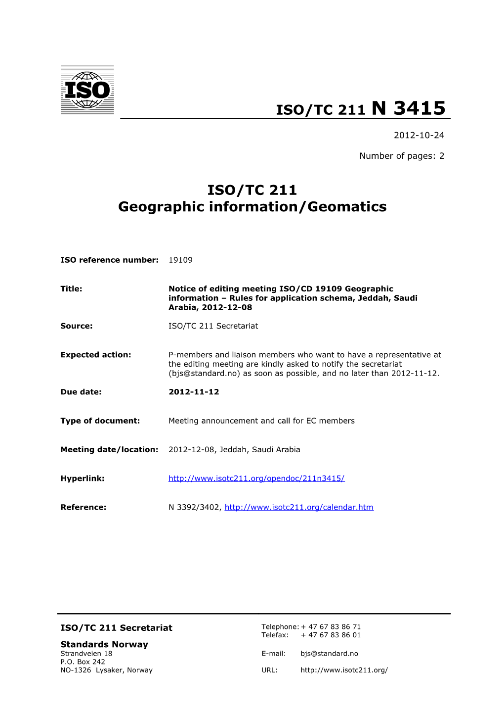 Notice of Editing Meetingiso/CD 19109 Geographic Information Rules for Application Schema