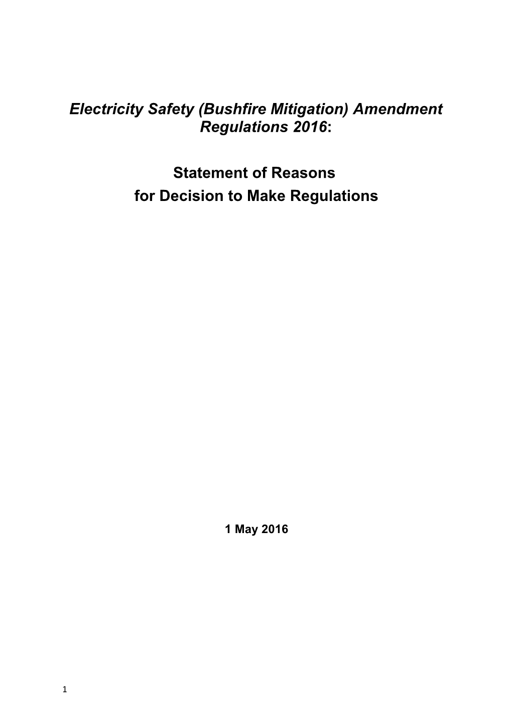 Electricity Safety (Bushfire Mitigation) Amendment Regulations 2016