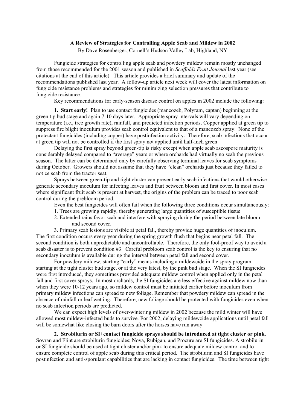 Fungicide Strategies for Controlling Apple Scab and Mildew in 2001