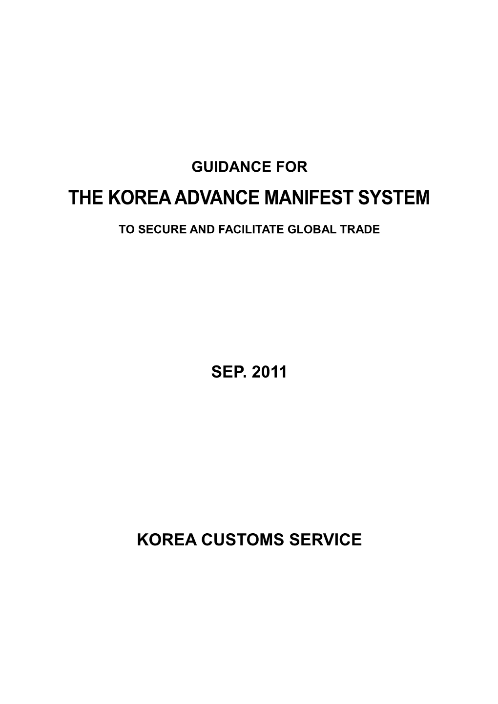 The Koreaadvance Manifest System