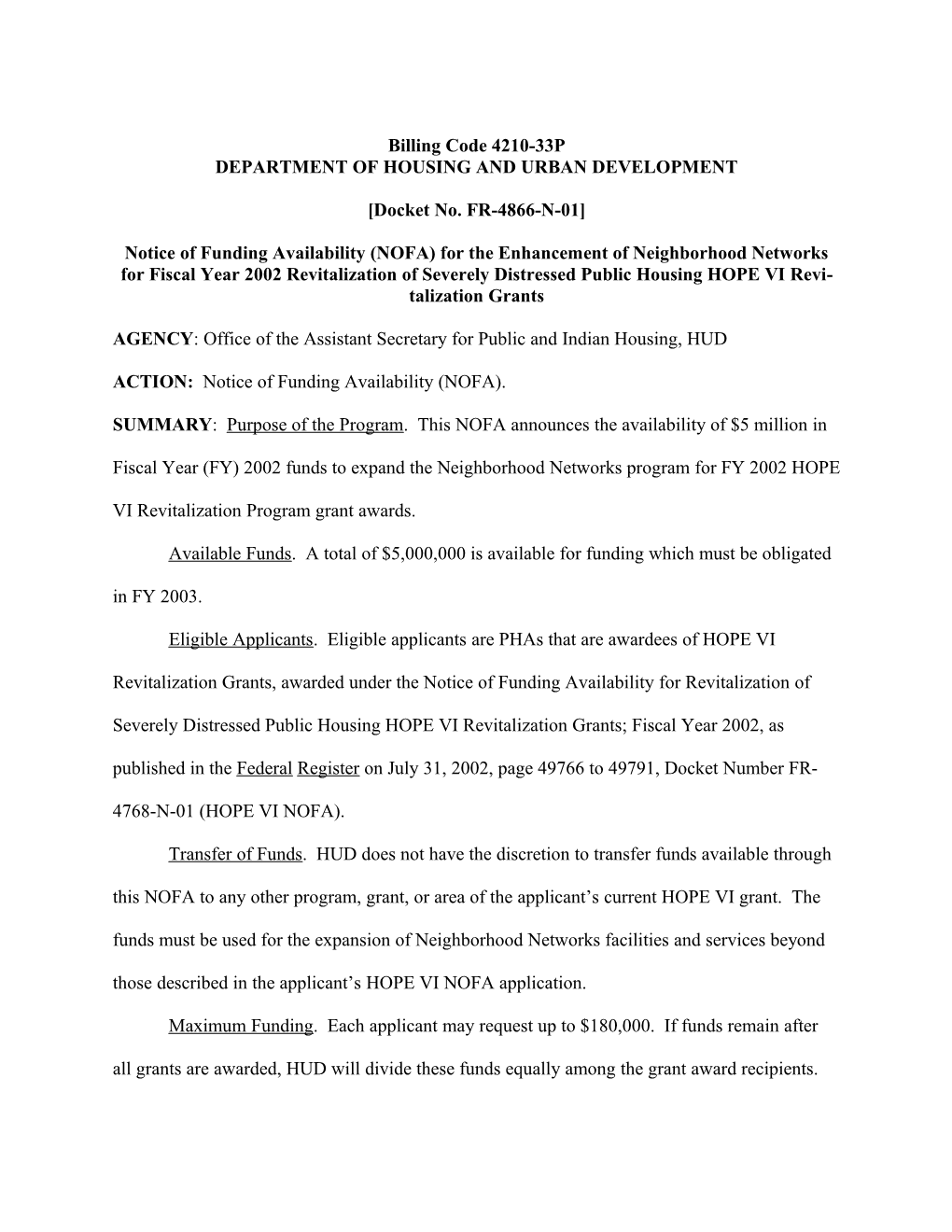 Notice of Funding Availability for the Expansion of Neighborhood Networks Within Fiscal