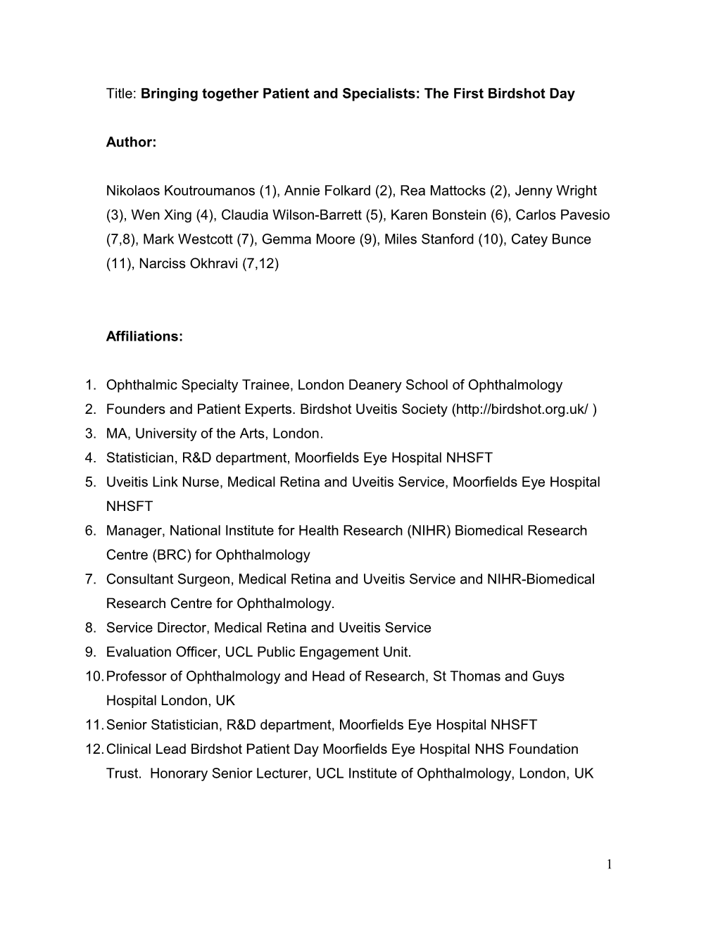 Title: Bringing Together Patient and Specialists: the First Birdshot Day