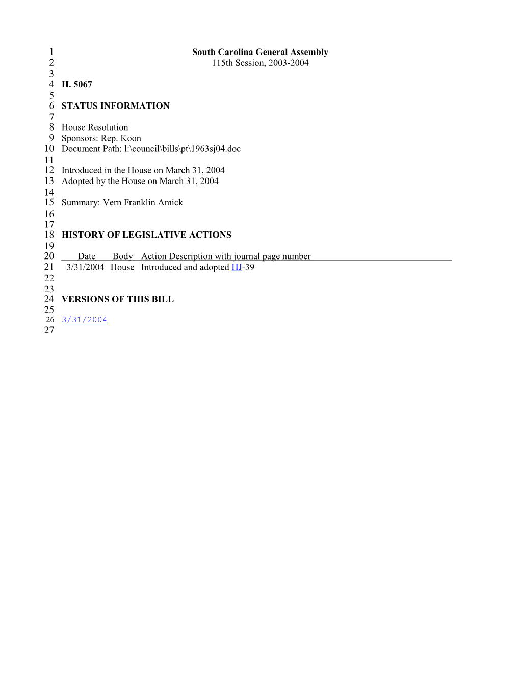 2003-2004 Bill 5067: Vern Franklin Amick - South Carolina Legislature Online