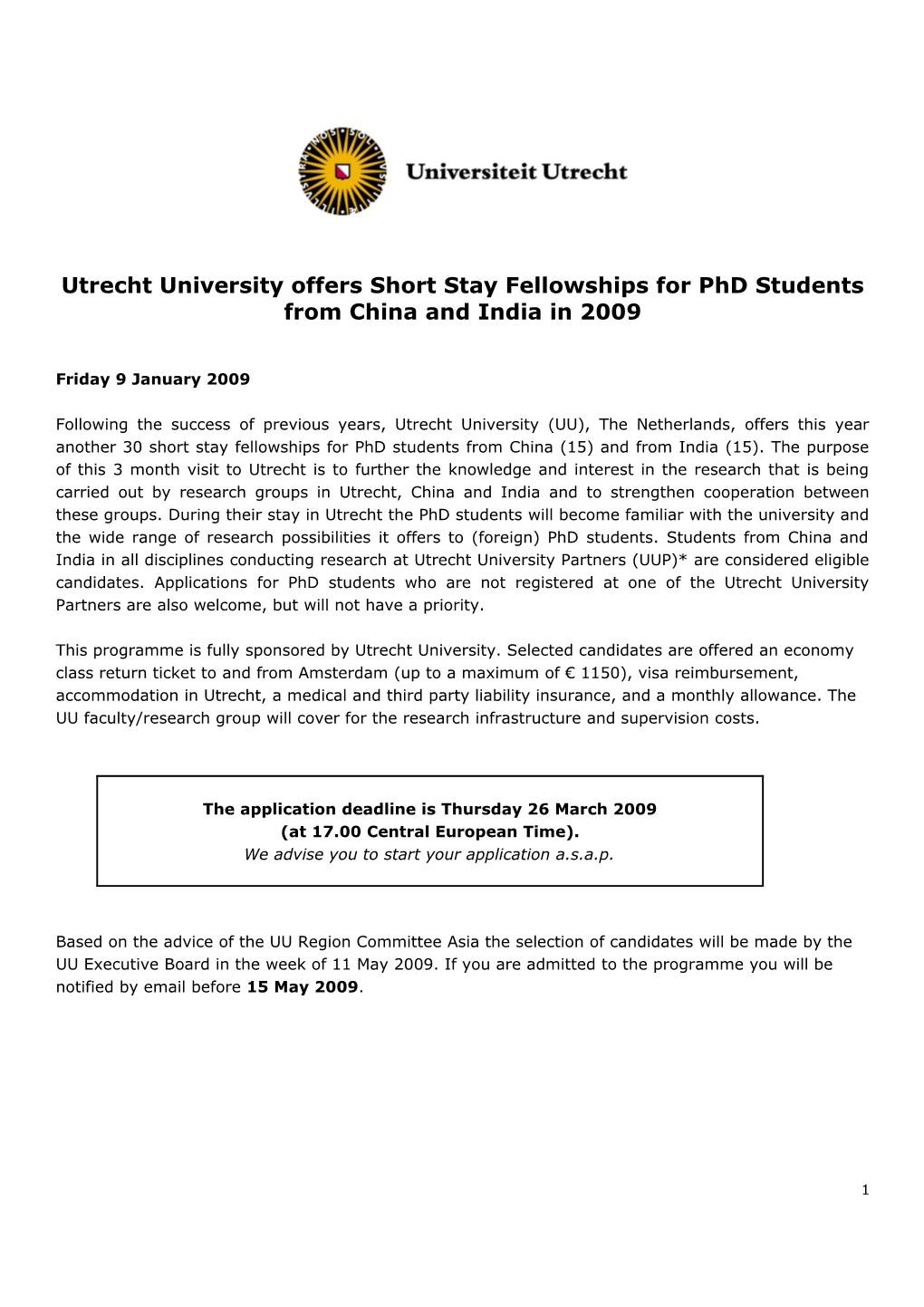 Utrechtuniversity Offers Short Stay Fellowships for Phd Students from China and India in 2009