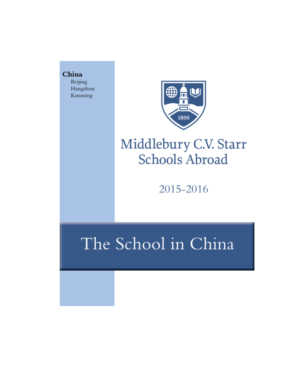 Middlebury C.V. Starr School in China