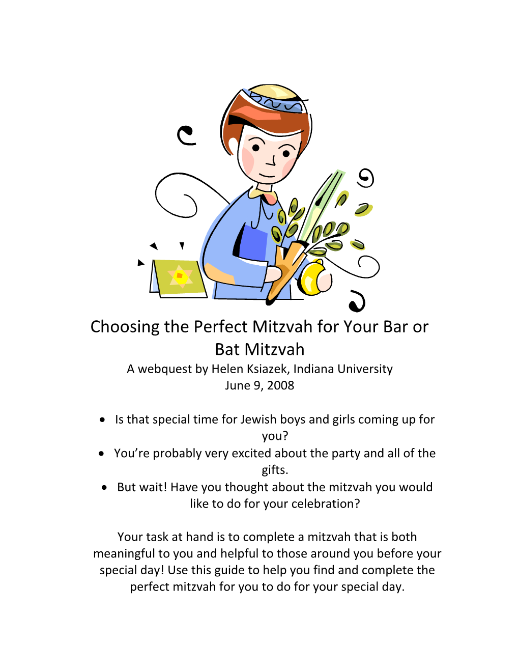 Choosing the Perfect Mitzvah for Your Bar Or Bat Mitzvah