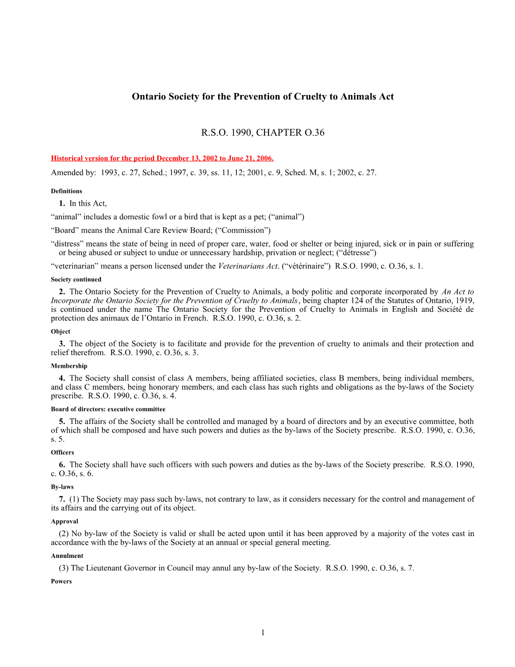 Ontario Society for the Prevention of Cruelty to Animals Act, R.S.O. 1990, C. O.36