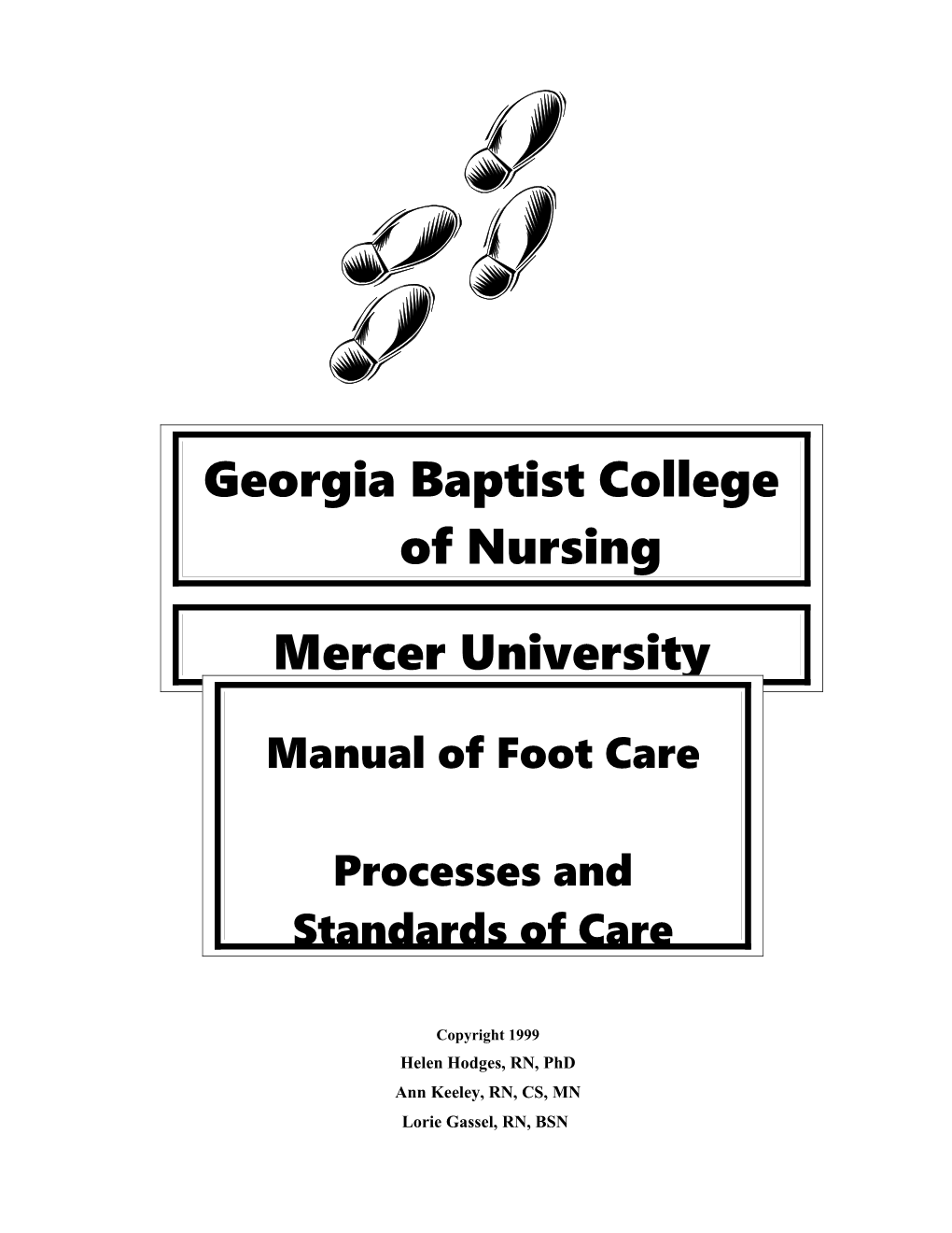 Definition of Foot Care: the Basic Care of the Lower Leg, Foot, and Nails, Including Mobility