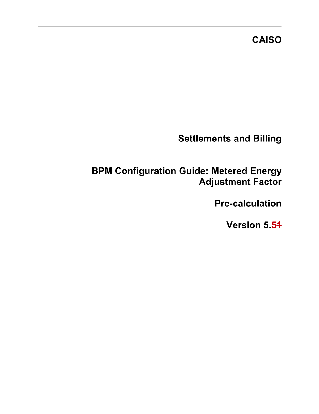 Metered Energy Adjustment Factor