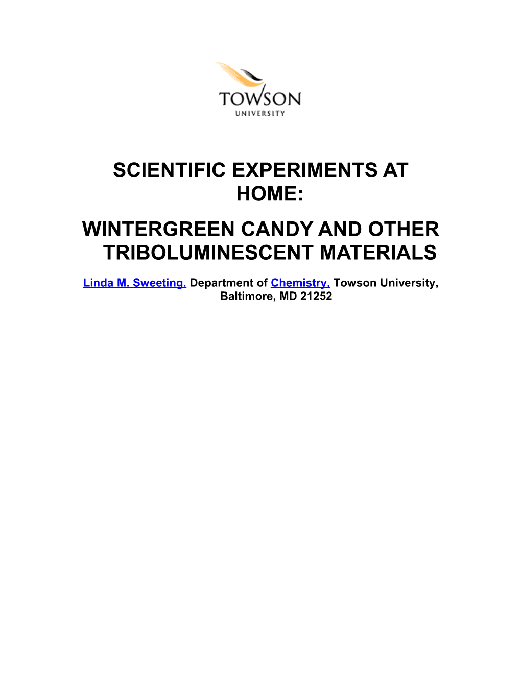 Wintergreen Candy and Other Triboluminescent Materials