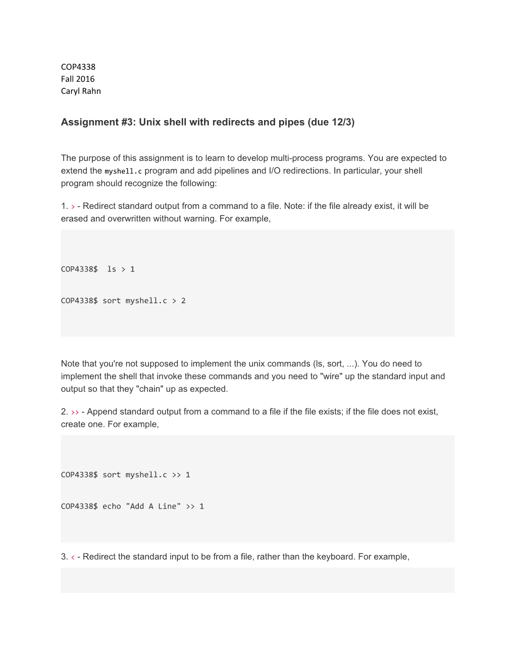 Assignment #3:Unix Shell with Redirects and Pipes (Due 12/3)