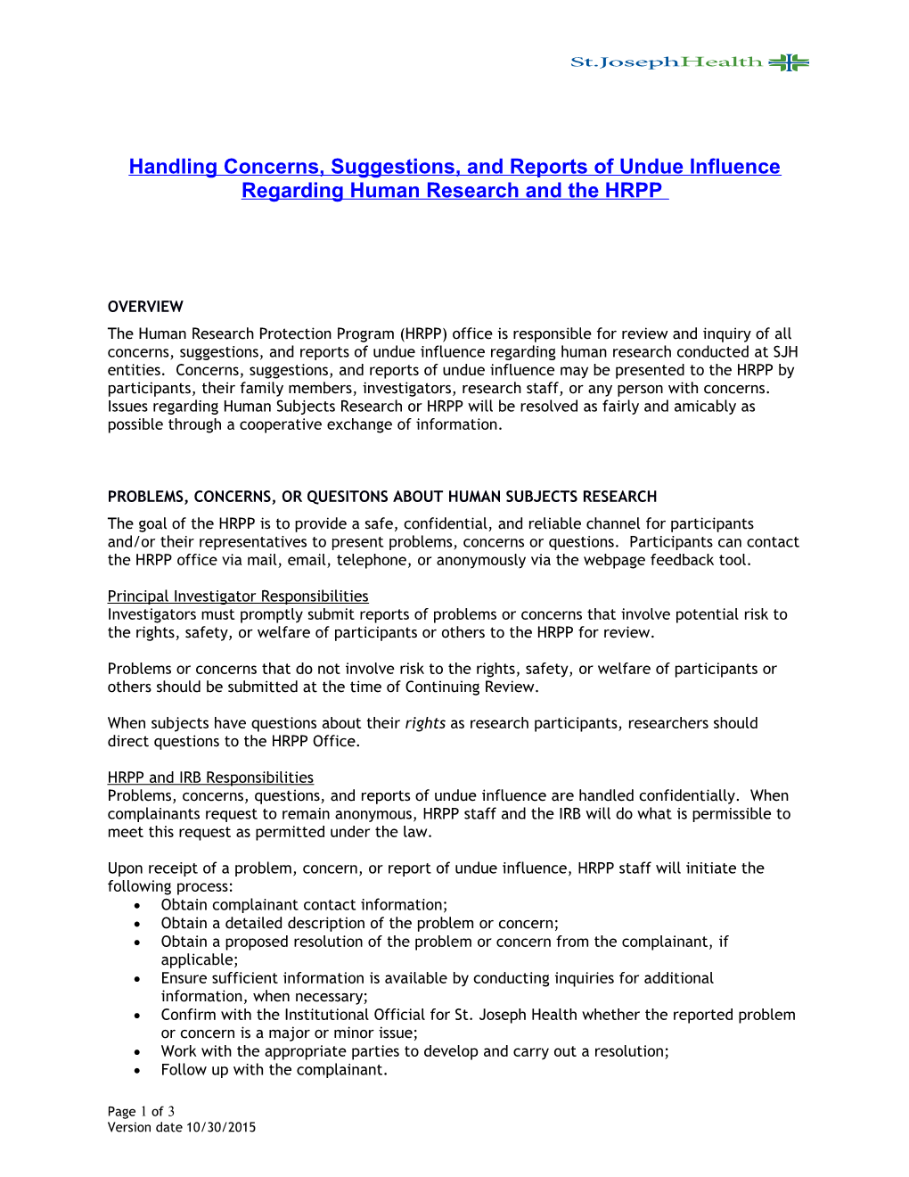 Handling Concerns, Suggestions, and Reports of Undue Influenceregarding Human Research