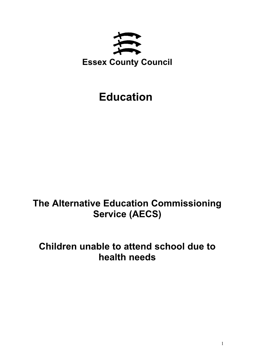 The Alternative Education Commissioning Service (AECS)