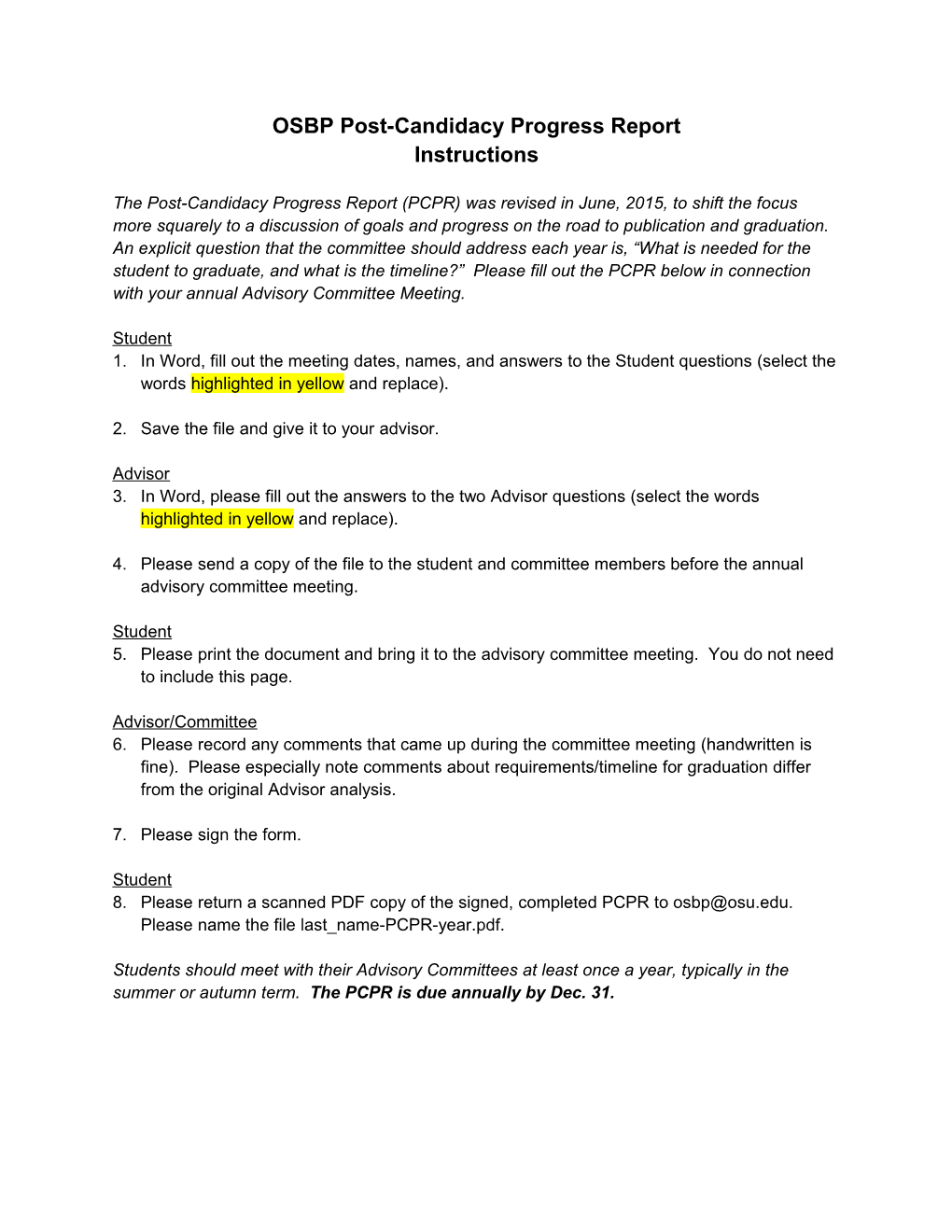 OSBP Post-Candidacy Progress Report