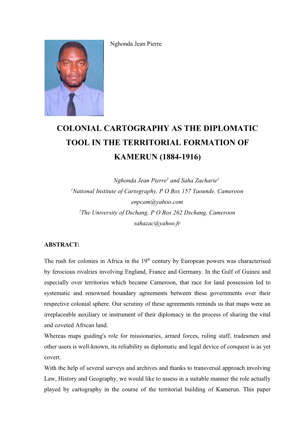Colonial Cartography As the Diplomatic Tool in the Territorial Formation of Kamerun (1884-1916)