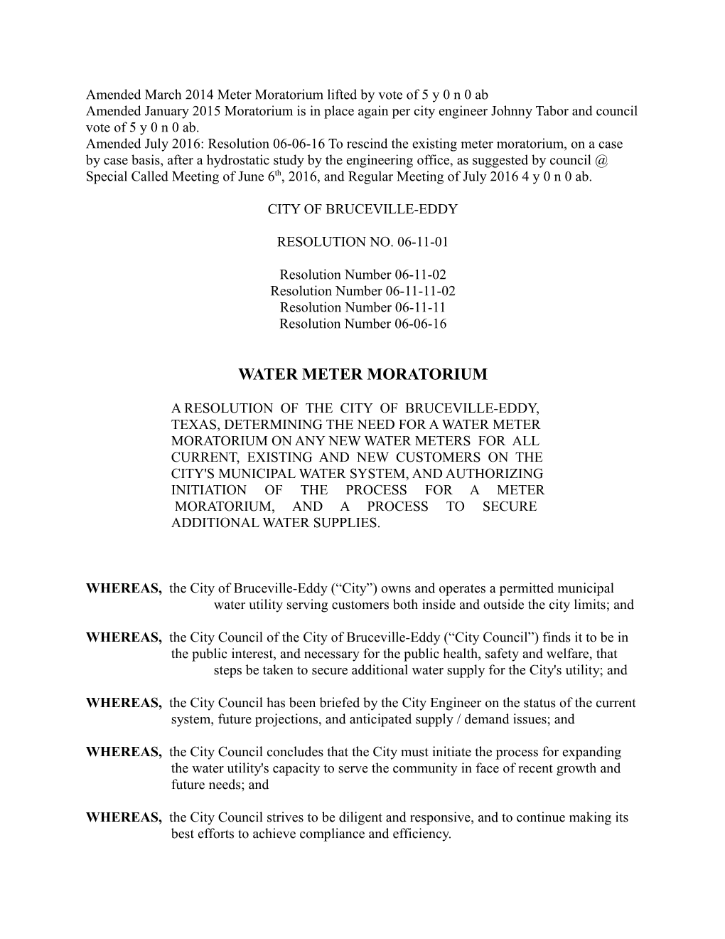 Amended March 2014 Meter Moratorium Lifted by Vote of 5 Y 0 N 0 Ab