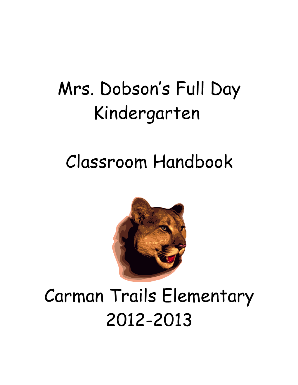 Mrs. Dobson S Full Day Kindergarten