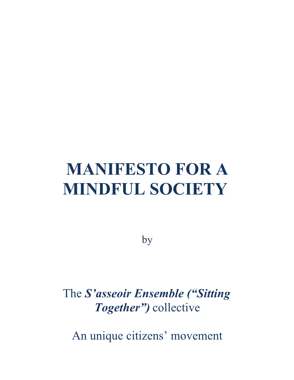 Manifesto for a Mindful Society