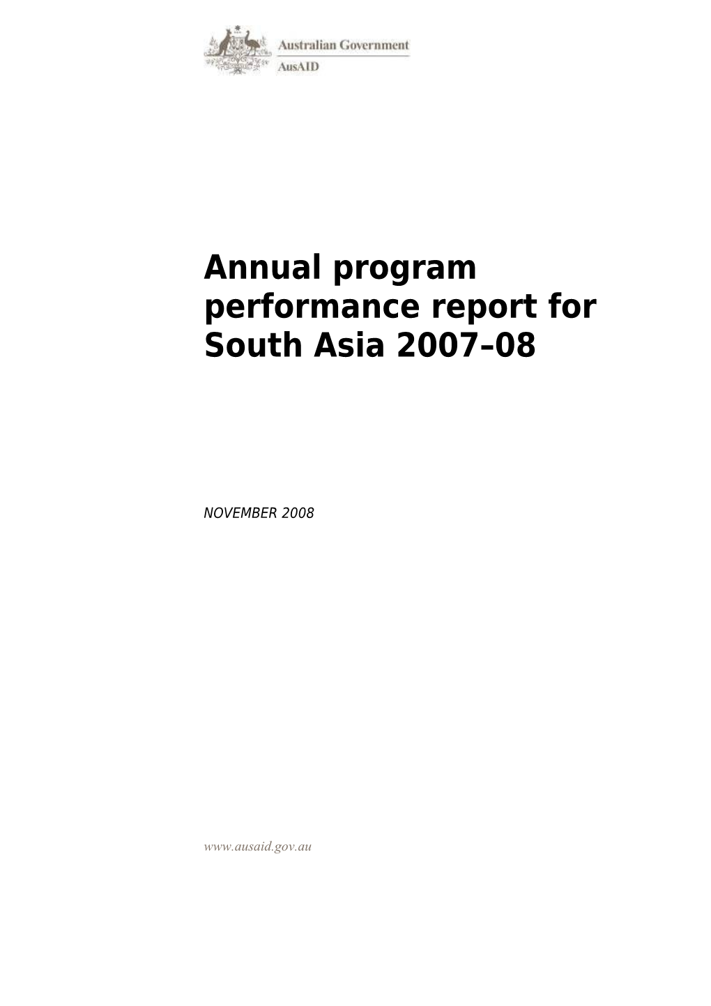 Annual Program Performance Report for South Asia 2007 2008