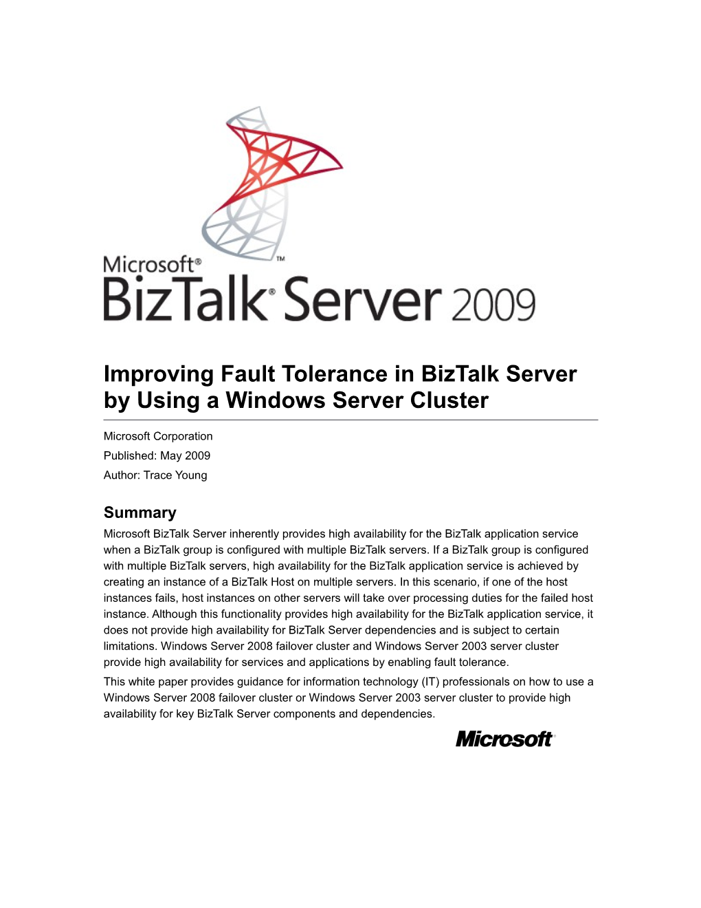 Improving Fault Tolerance in Biztalk Server by Using a Windows Server Cluster