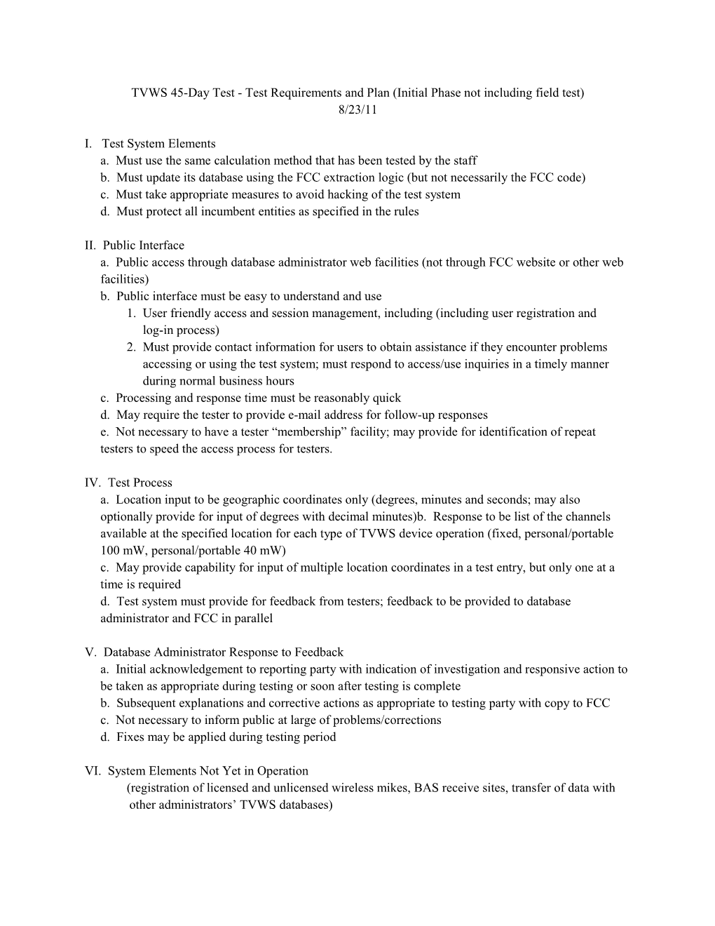 TVWS 45-Day Test - Test Requirements and Plan (Initial Phase Not Including Field Test)