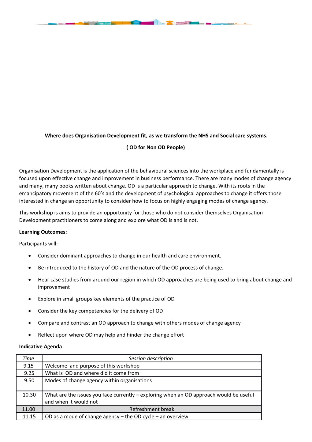 Where Does Organisation Development Fit, As We Transform the NHS and Social Care Systems