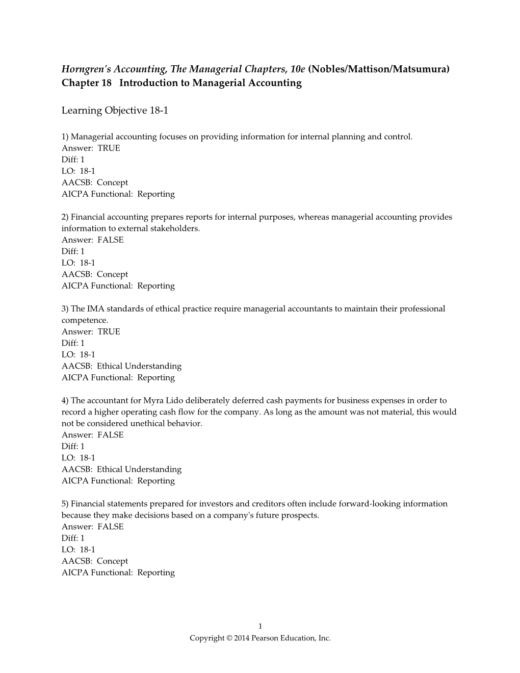 Horngren's Accounting, the Managerial Chapters, 10E (Nobles/Mattison/Matsumura)