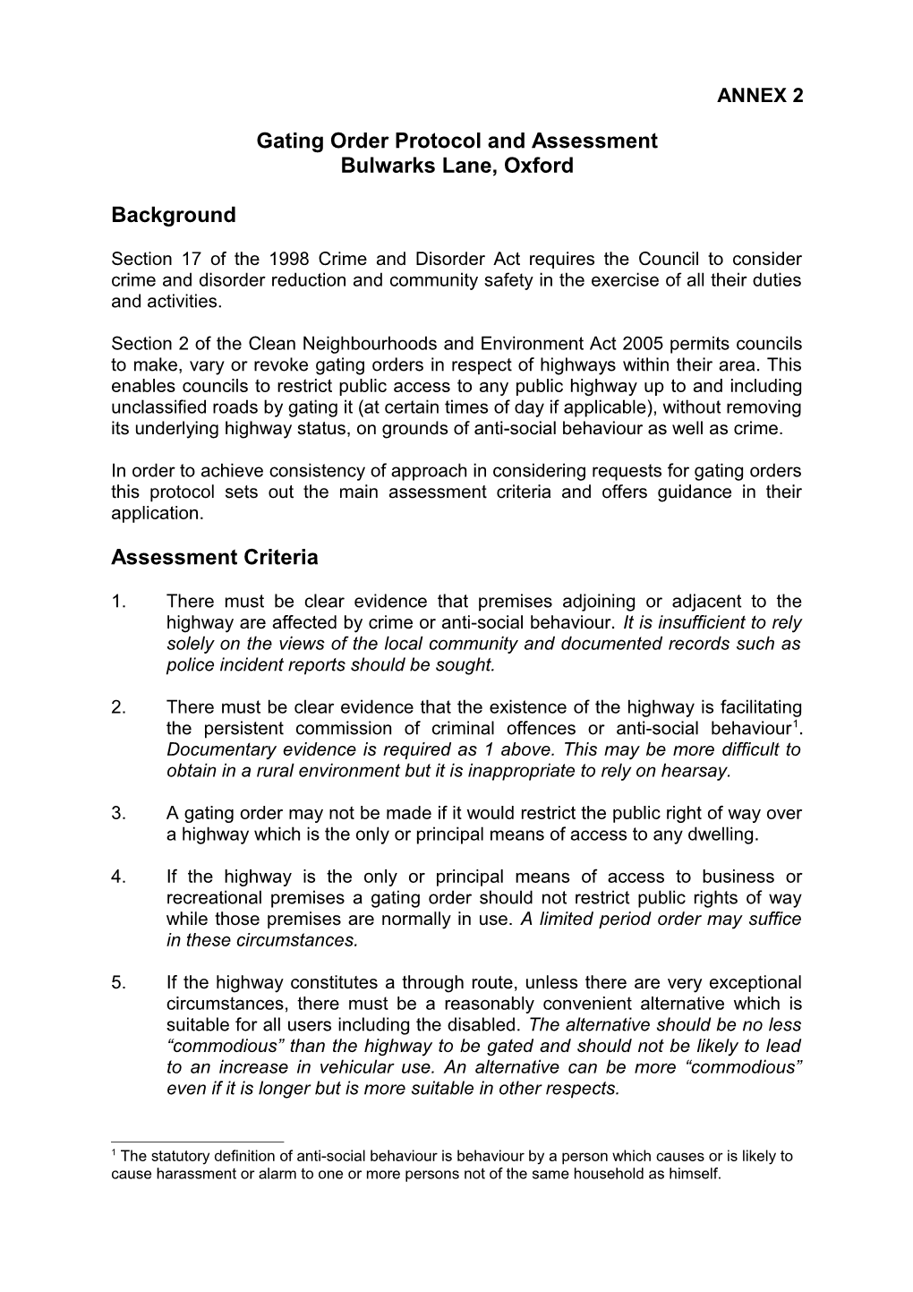 Gating Order Protocol and Assessment