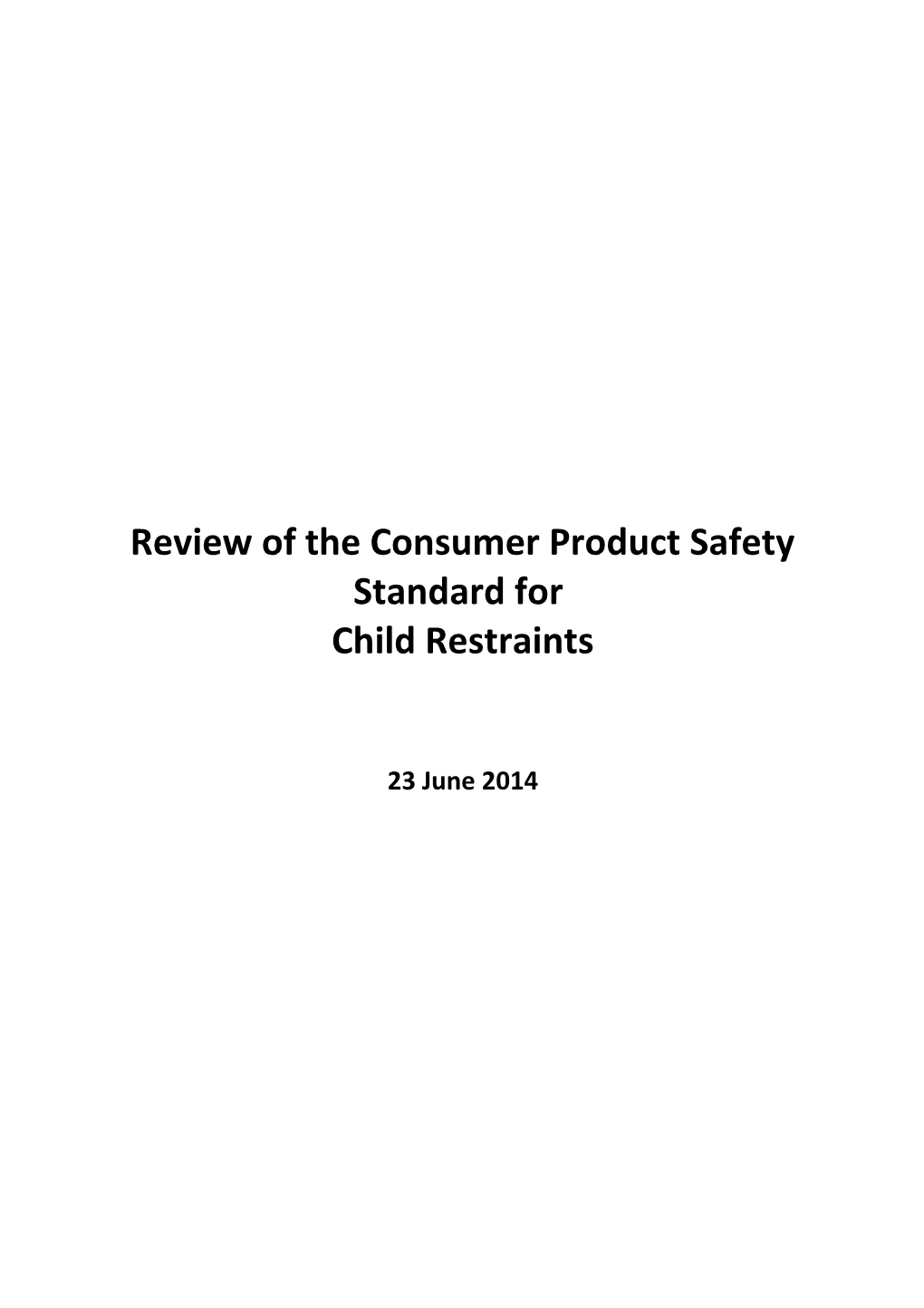 Review of the Consumer Product Safety Standard For