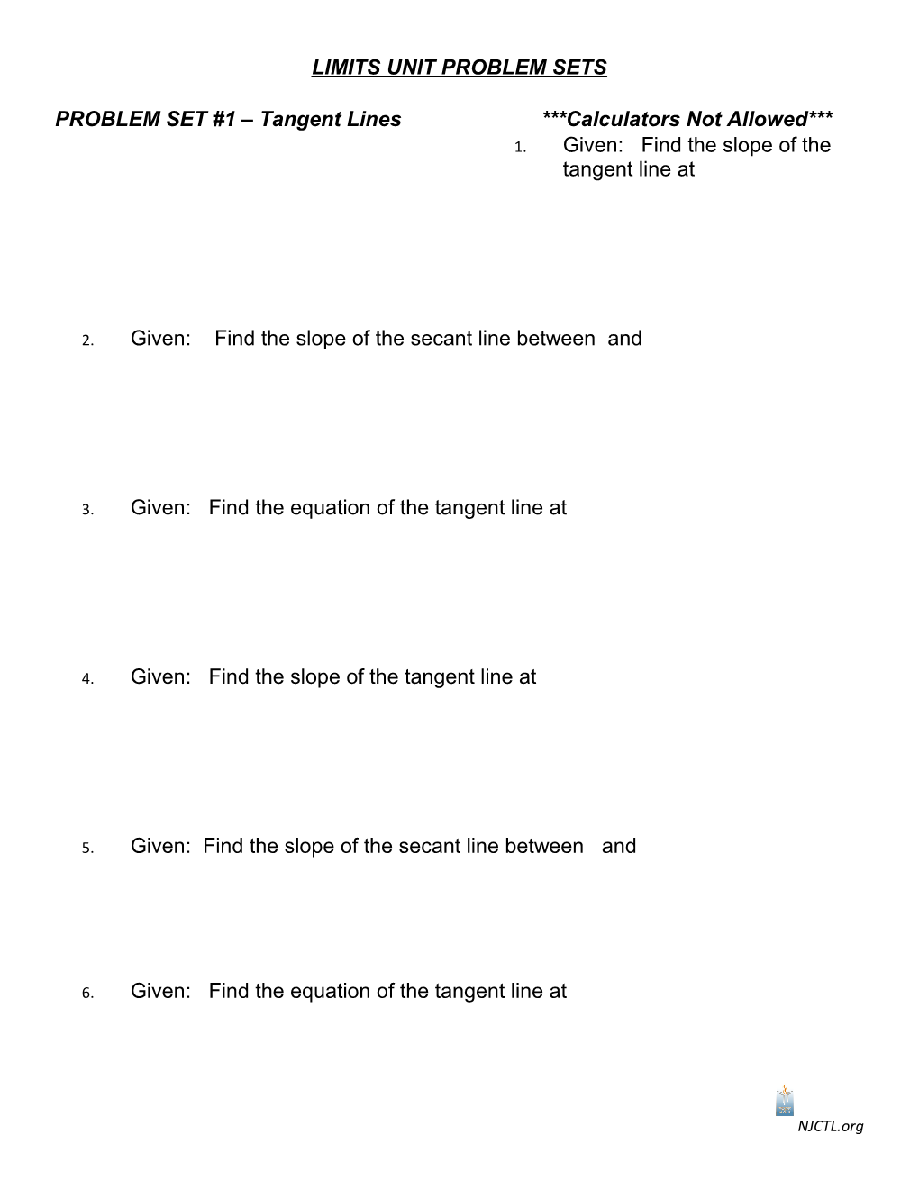 PROBLEM SET #1 Tangent Lines Calculators Not Allowed