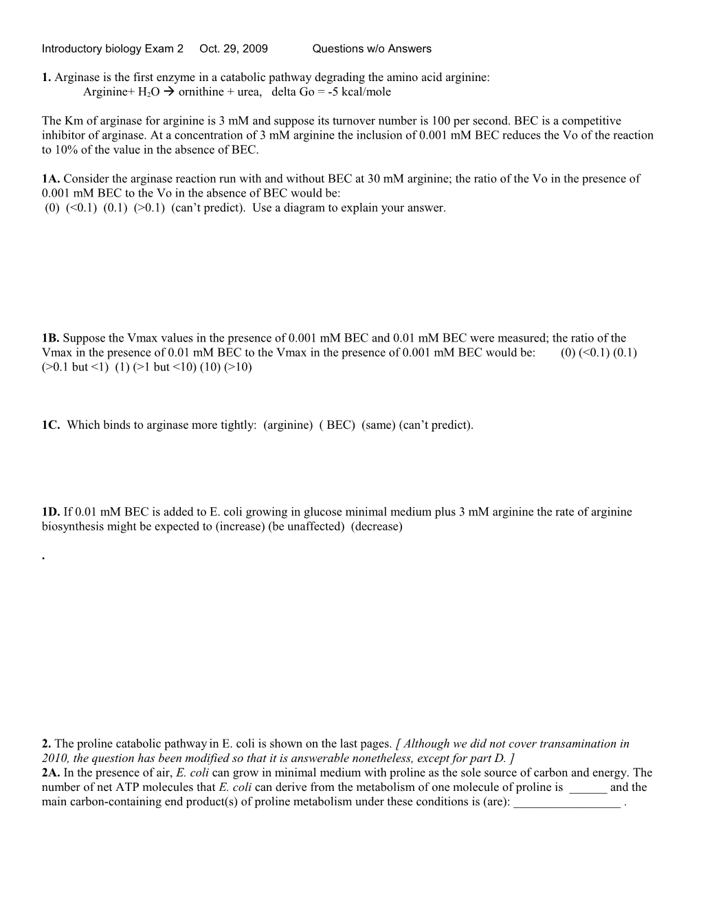 1. Arginase Is the First Enzyme in a Catabolic Pathway Degrading the Amino Acid Arginine