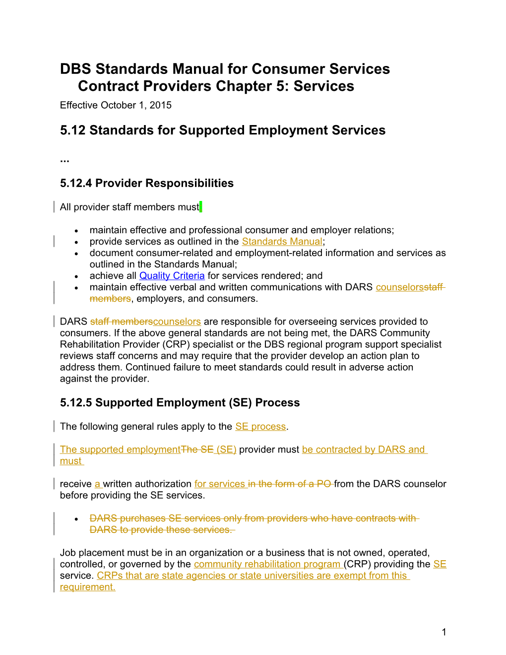 DBS Standards Manual for Consumer Services Contract Providers Chapter 5 Revisions, October 2015