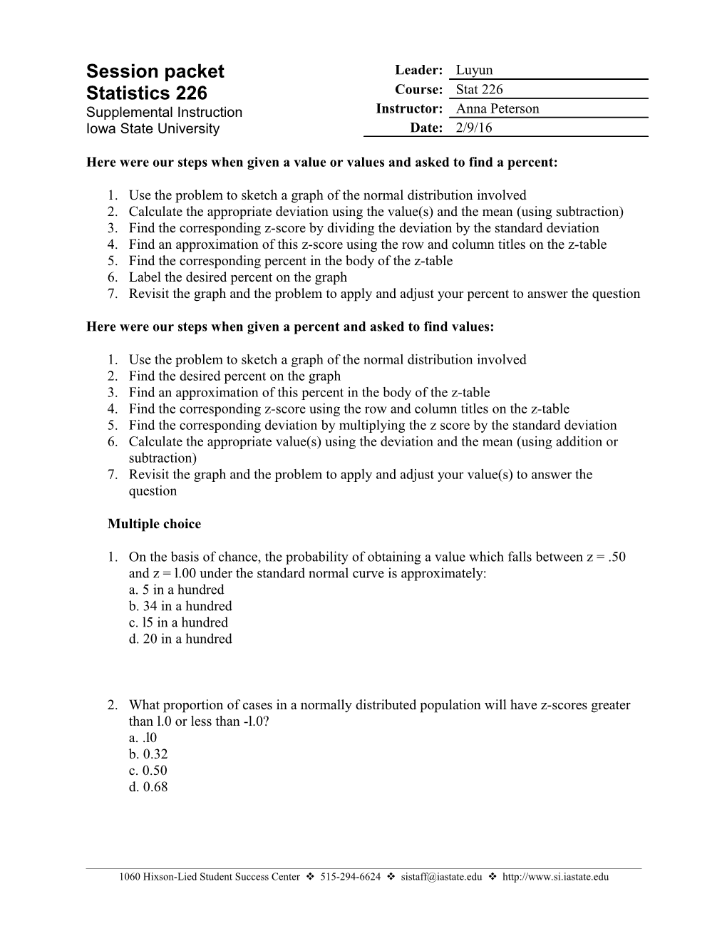 Here Were Our Steps When Given a Value Or Values and Asked to Find a Percent