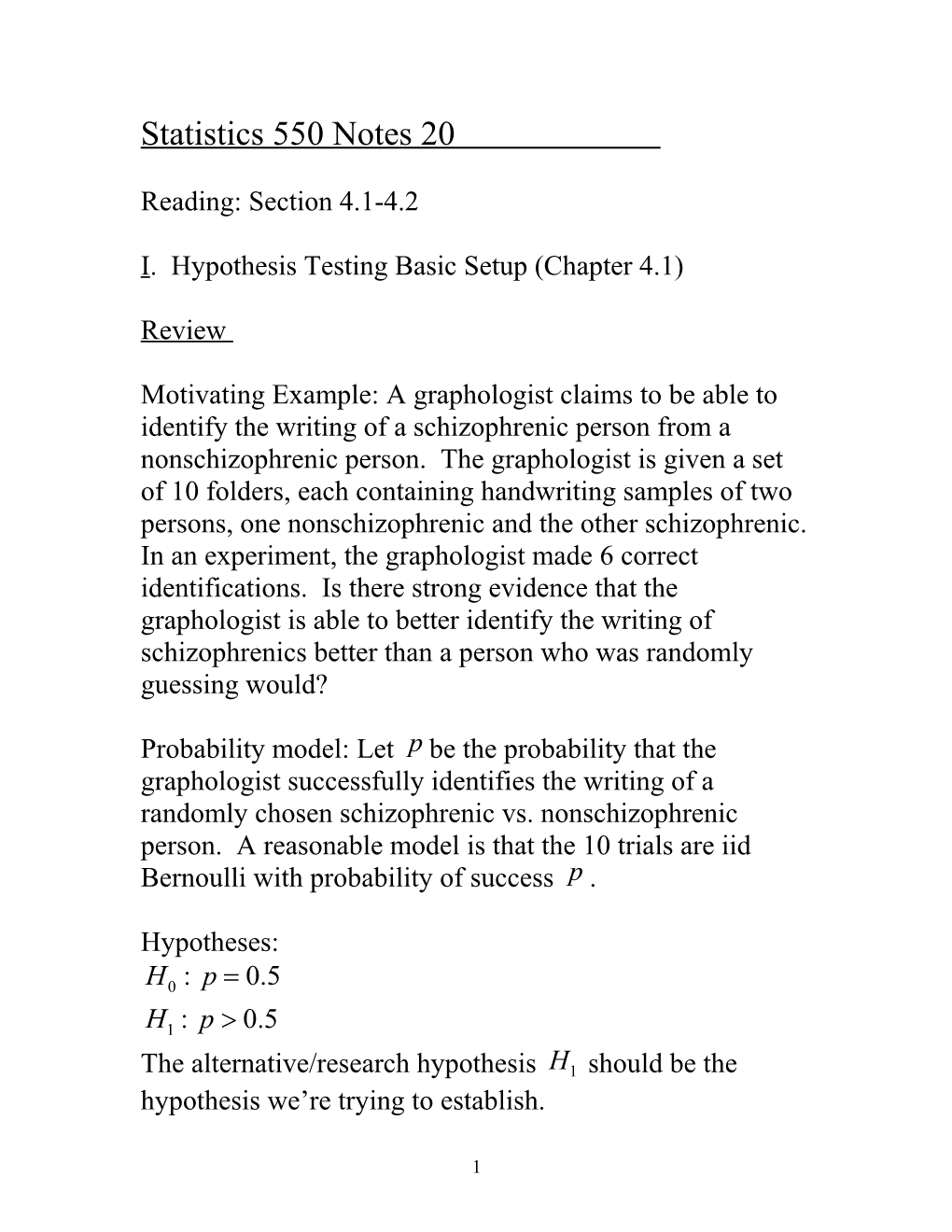 I. Hypothesis Testing Basic Setup (Chapter 4.1)